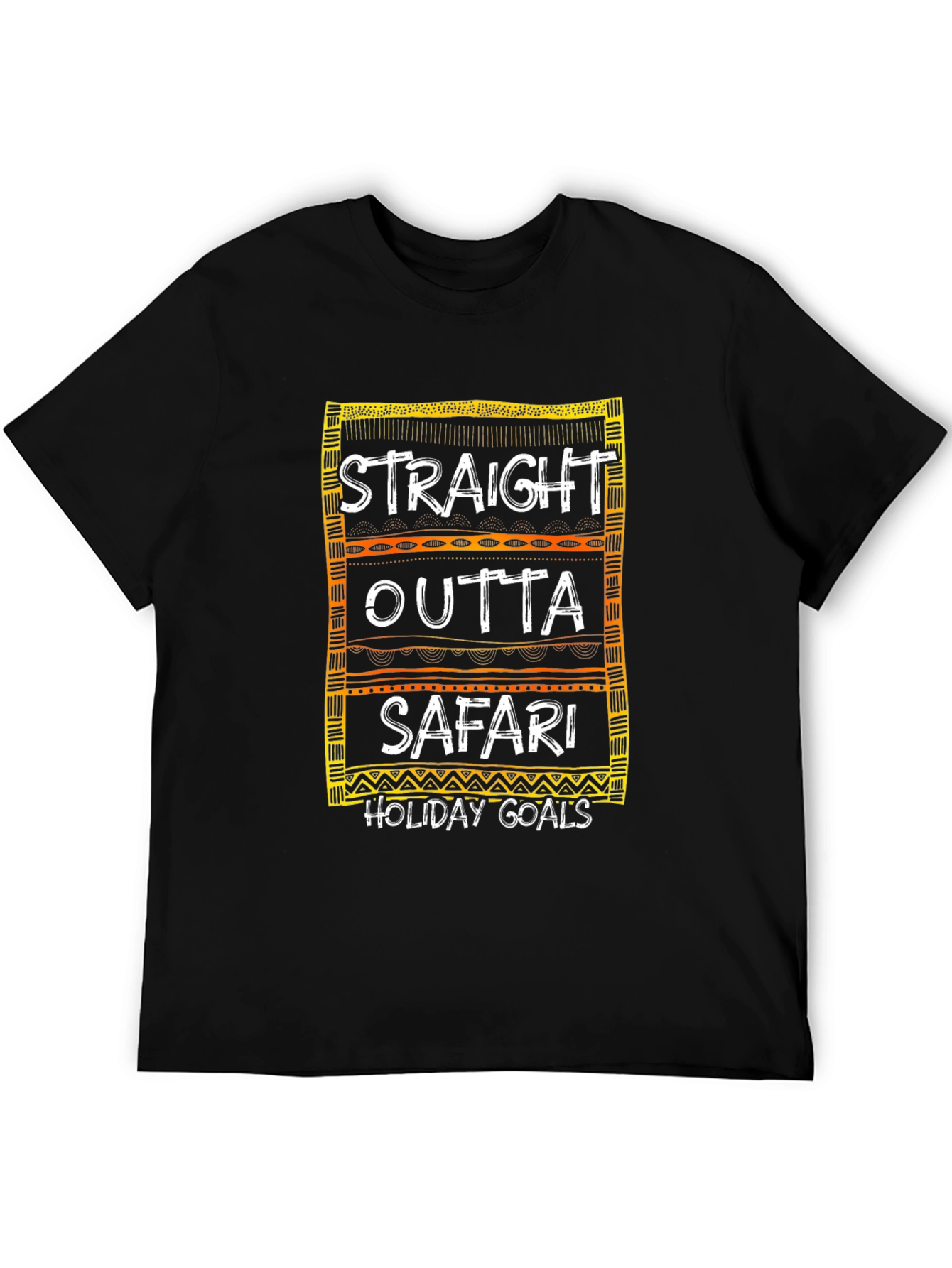 Straight Outta Safari Holiday Goals Graphic T-Shirt