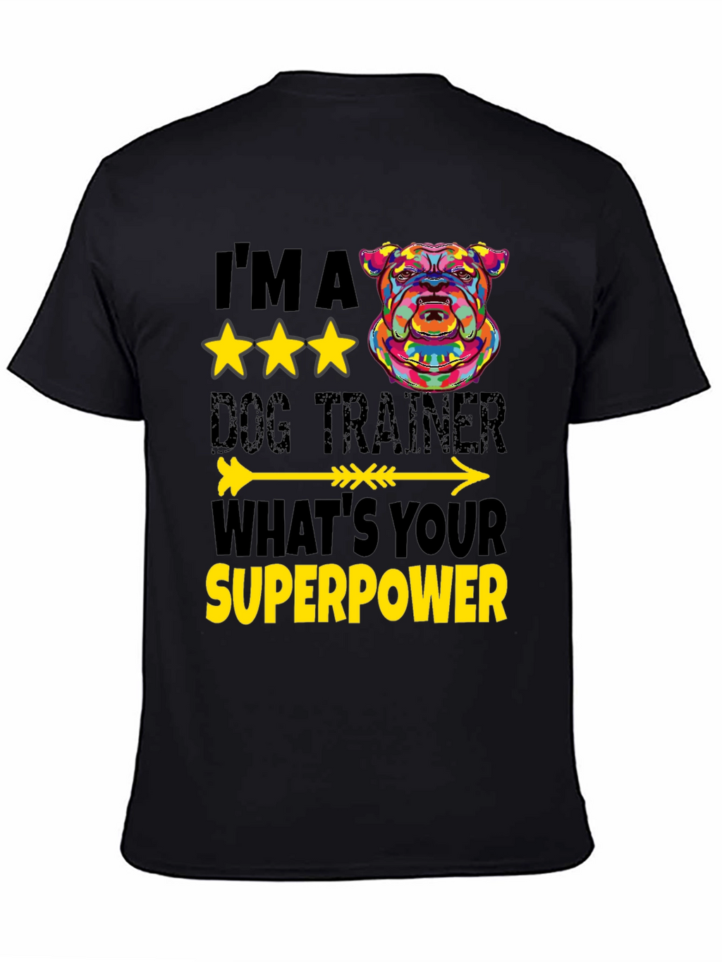 Dog Trainer Superpower T-Shirt - Unique Graphic Tee