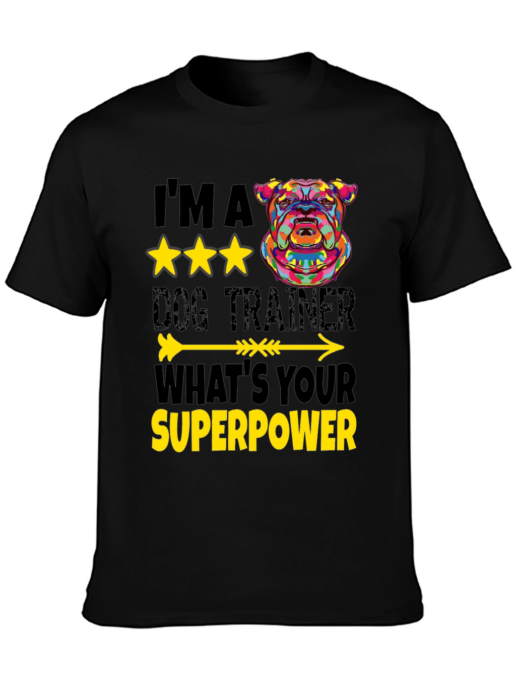 Dog Trainer Superpower T-Shirt - Unique Graphic Tee