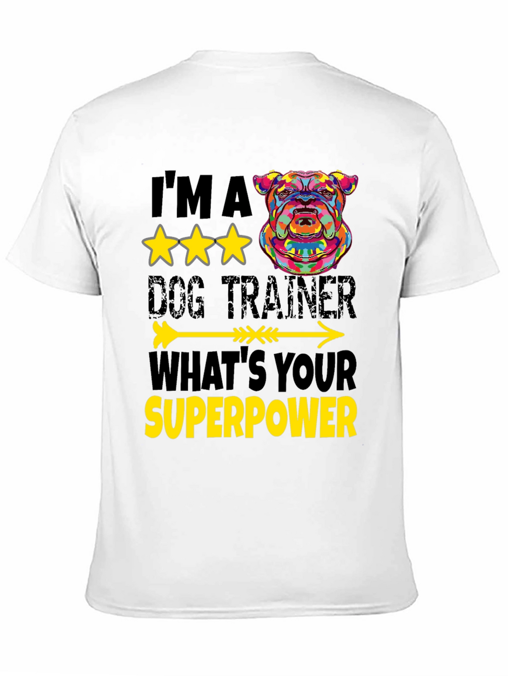 Dog Trainer Superpower T-Shirt - Unique Graphic Tee