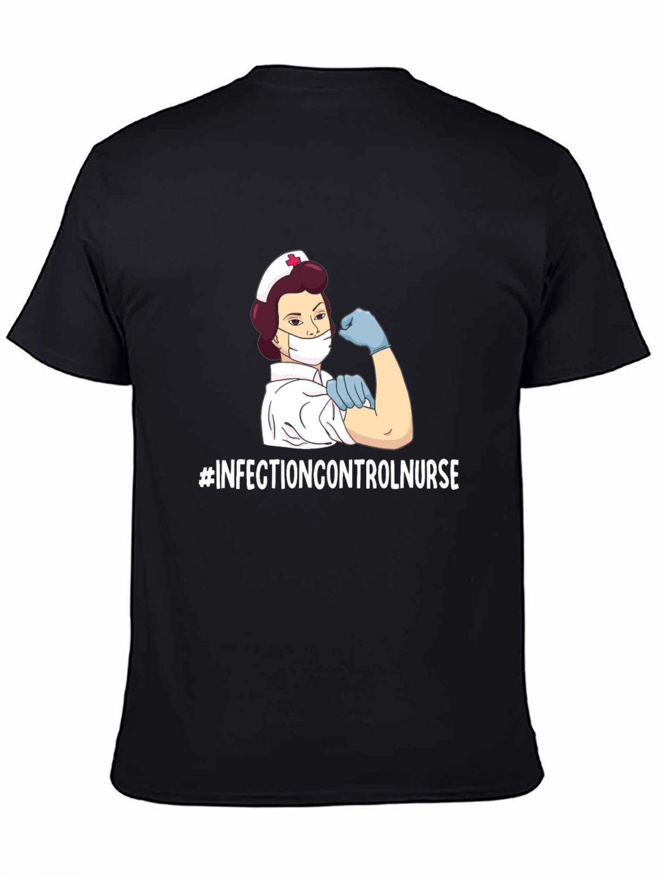 Infection Control Nurse T-Shirt - Strong Womens Health Tee
