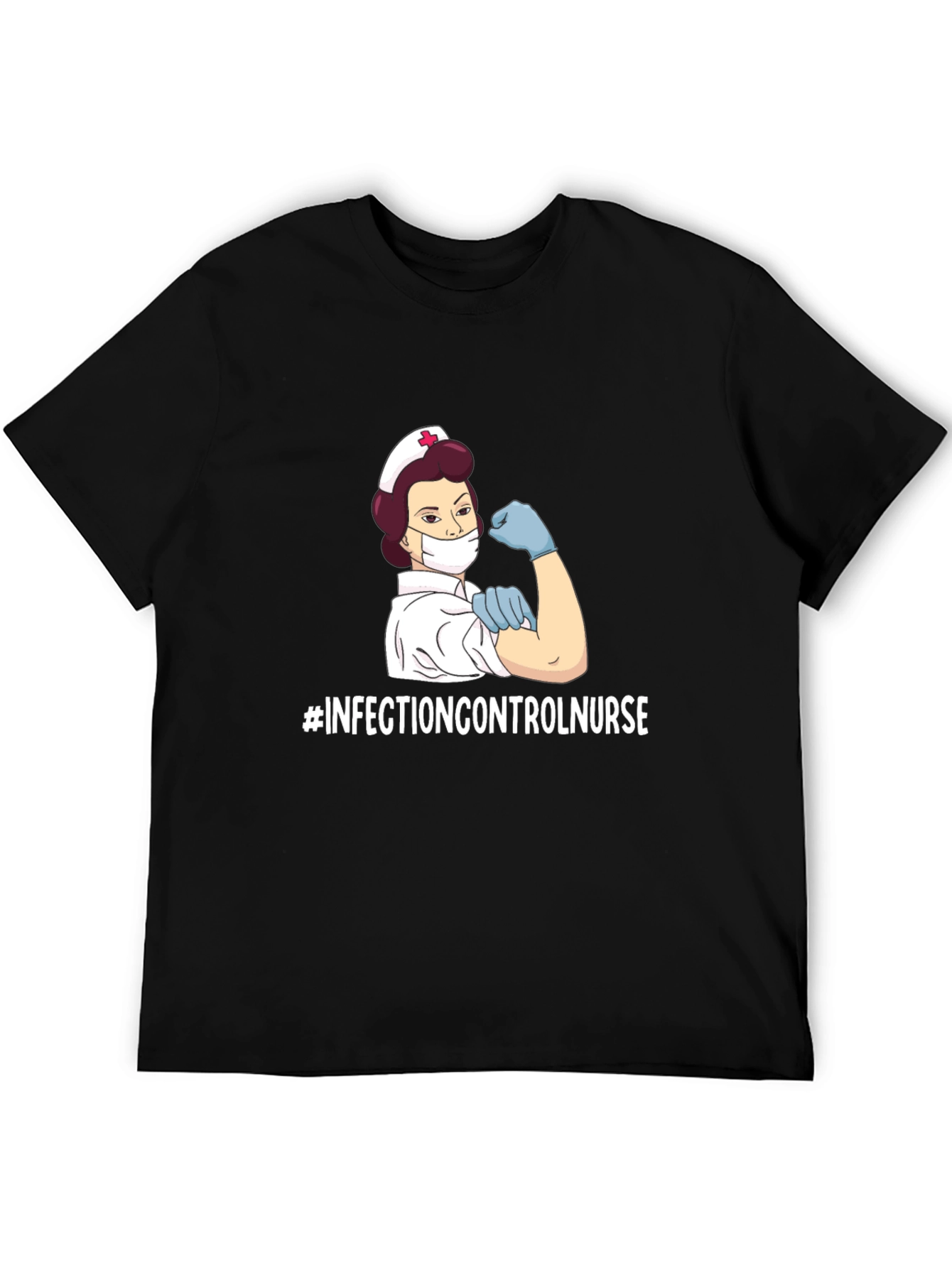 Infection Control Nurse T-Shirt - Strong Womens Health Tee