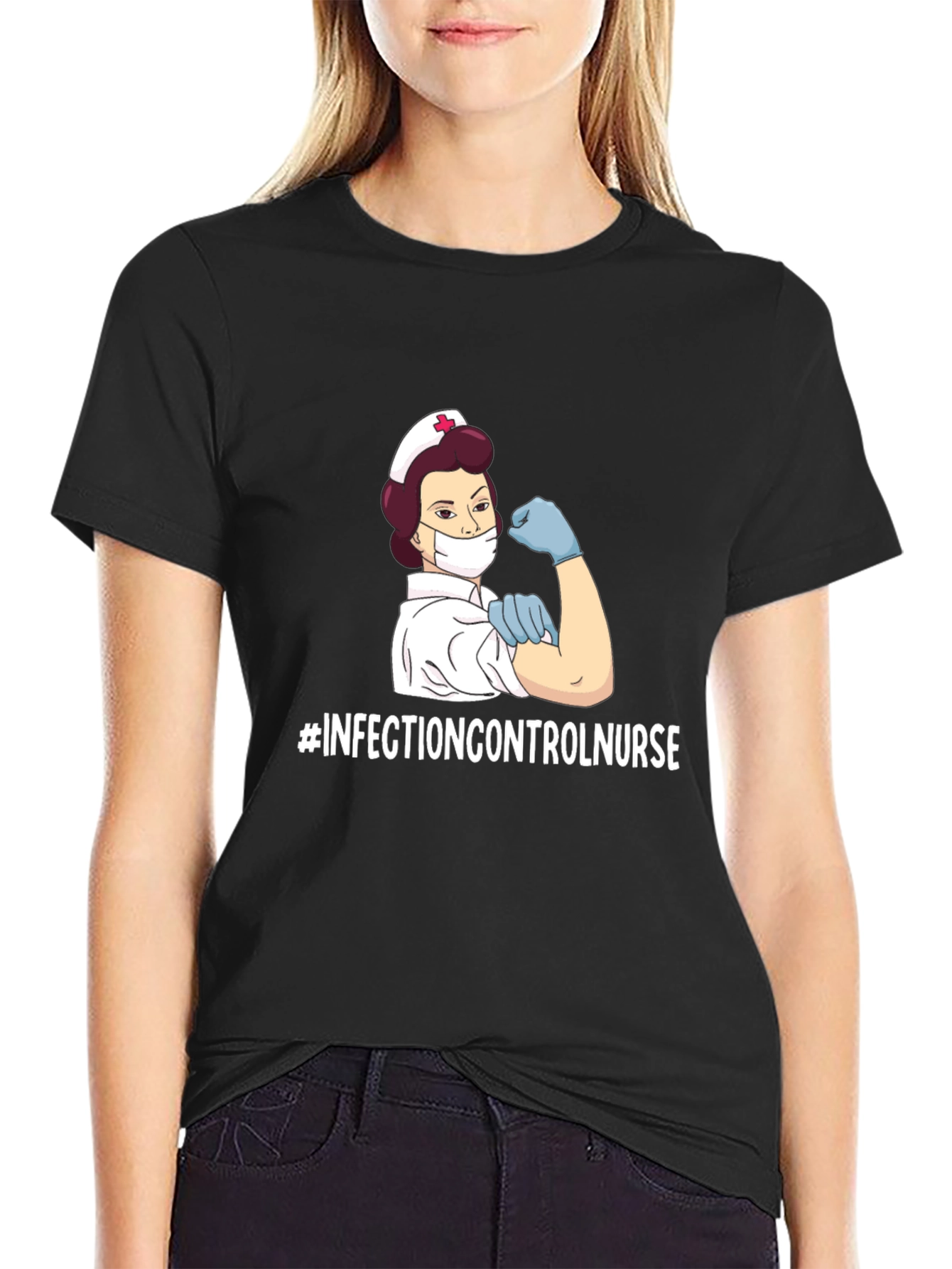 Infection Control Nurse T-Shirt - Strong Womens Health Tee