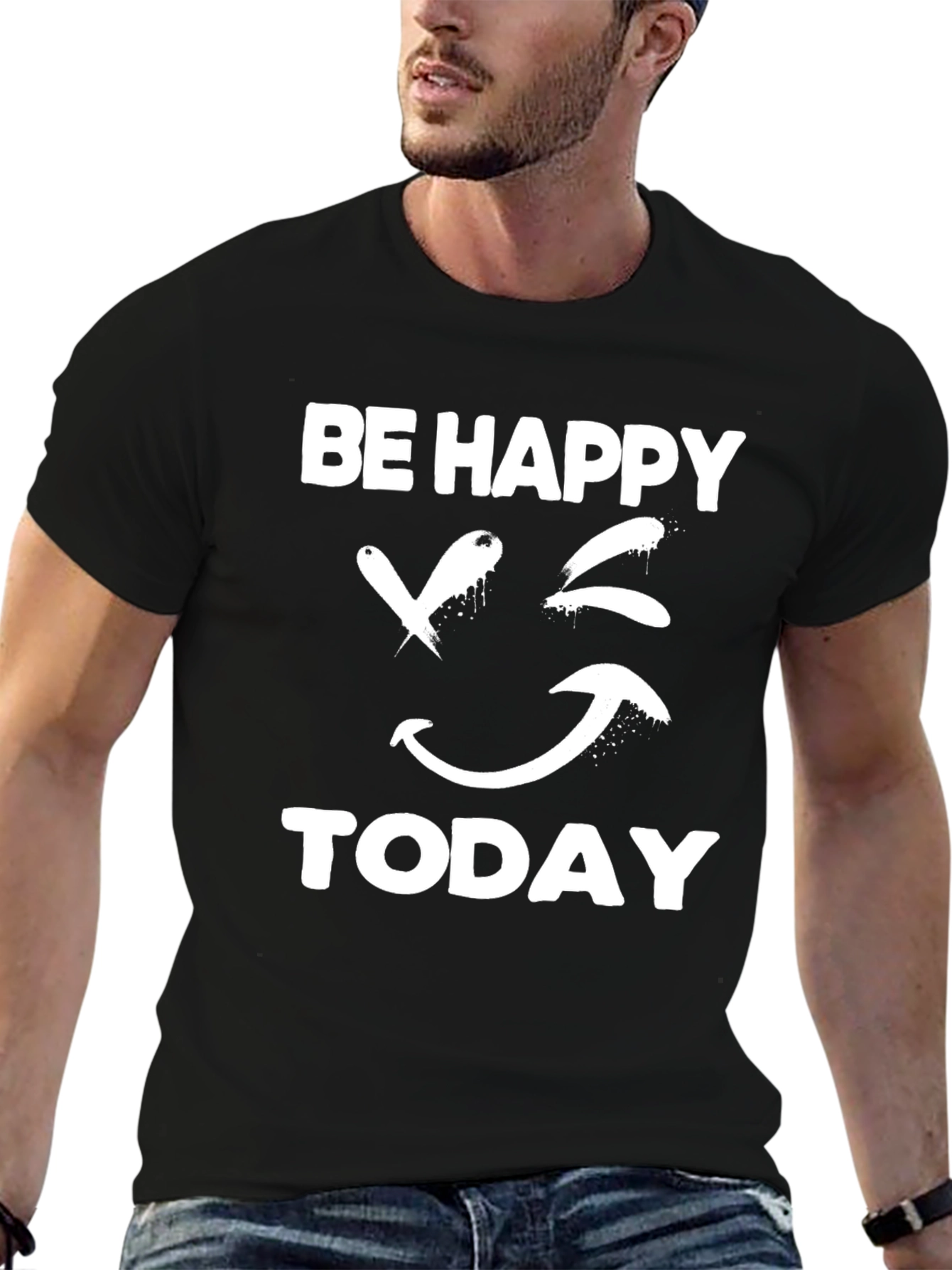 Be Happy Today Graphic T-Shirt