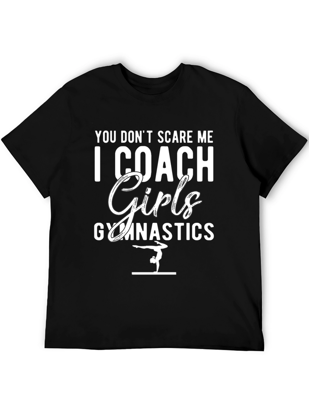 Gymnastics Coach T-Shirt - Funny Coaching Gift