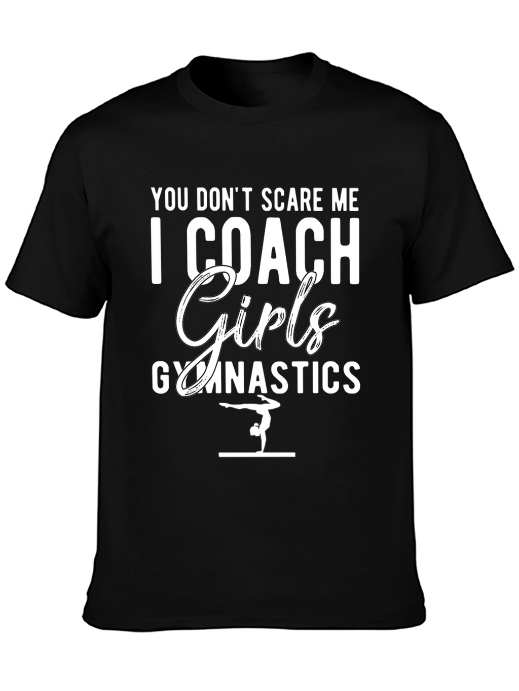 Gymnastics Coach T-Shirt - Funny Coaching Gift