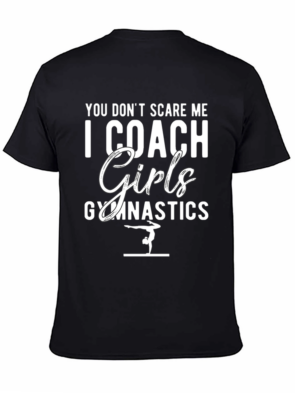 Gymnastics Coach T-Shirt - Funny Coaching Gift