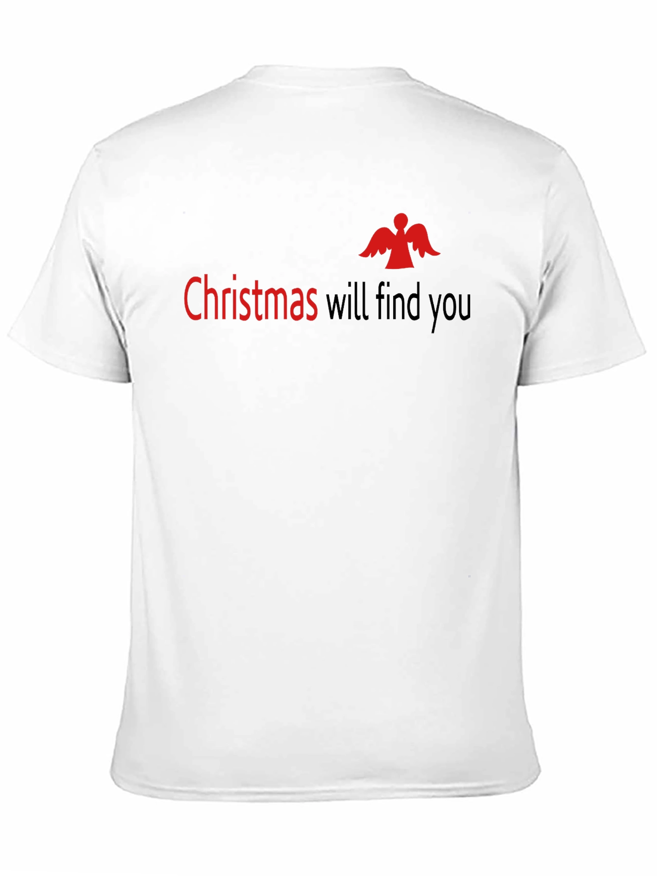 Christmas Will Find You Black T-Shirt