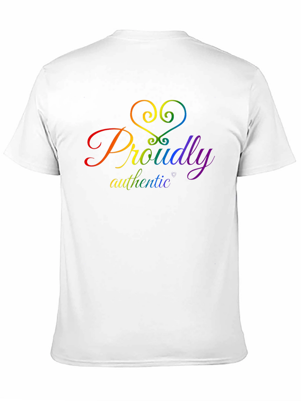 Proudly Authentic LGBTQ+ Pride T-Shirt