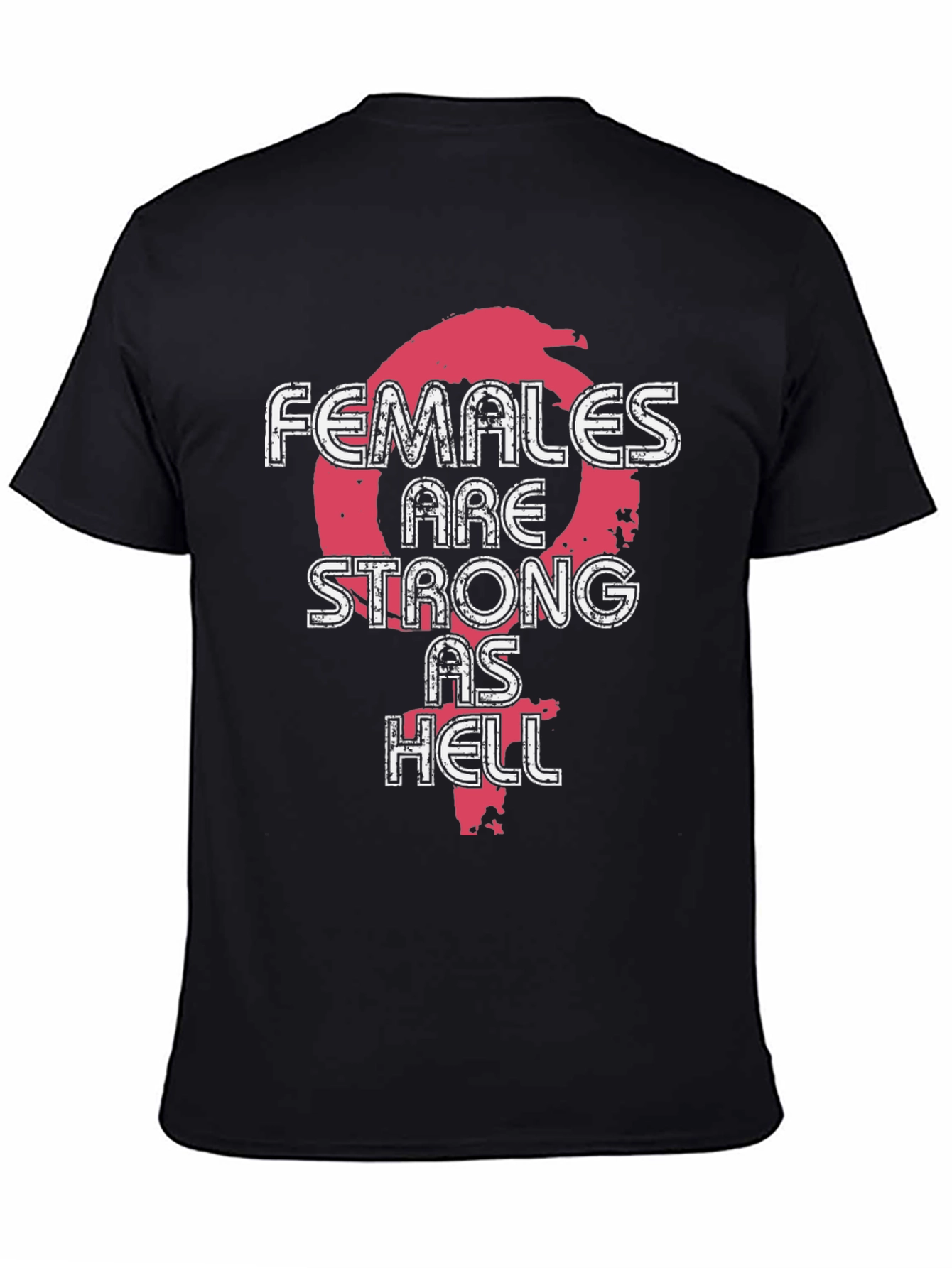 Females Are Strong As Hell Graphic Tee - Black