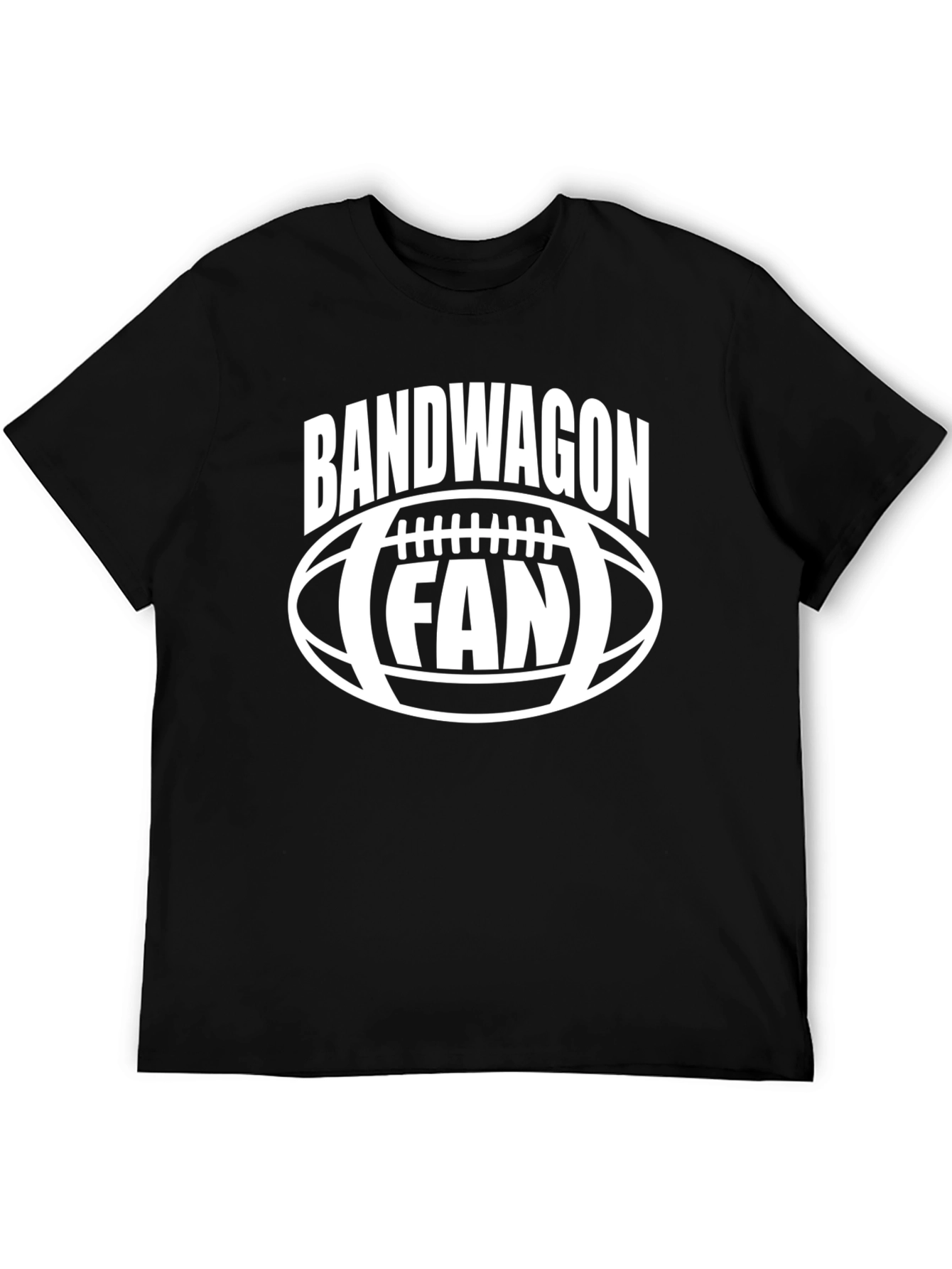 Bandwagon Fan T-Shirt: Football Lover Tee