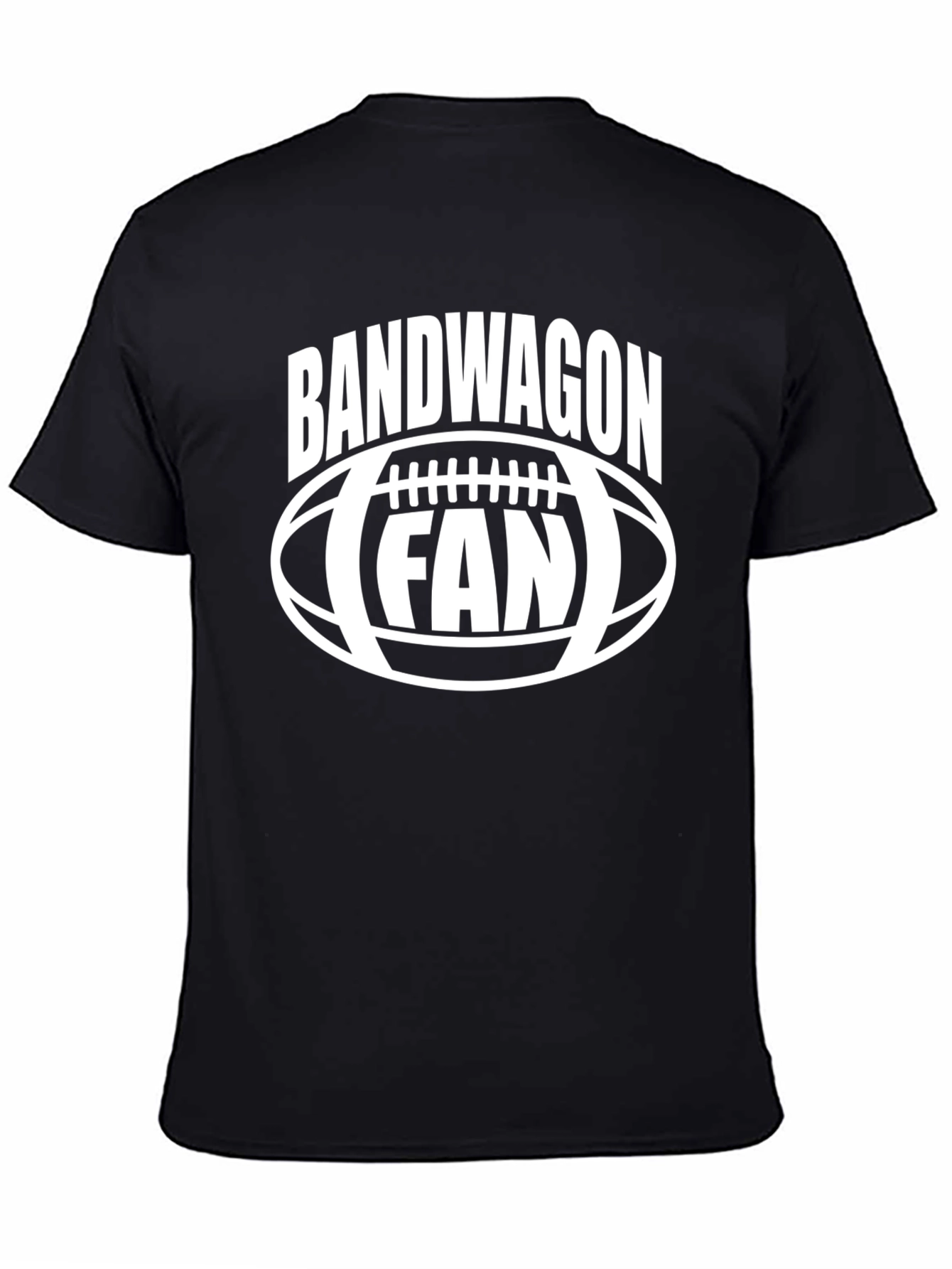Bandwagon Fan T-Shirt: Football Lover Tee
