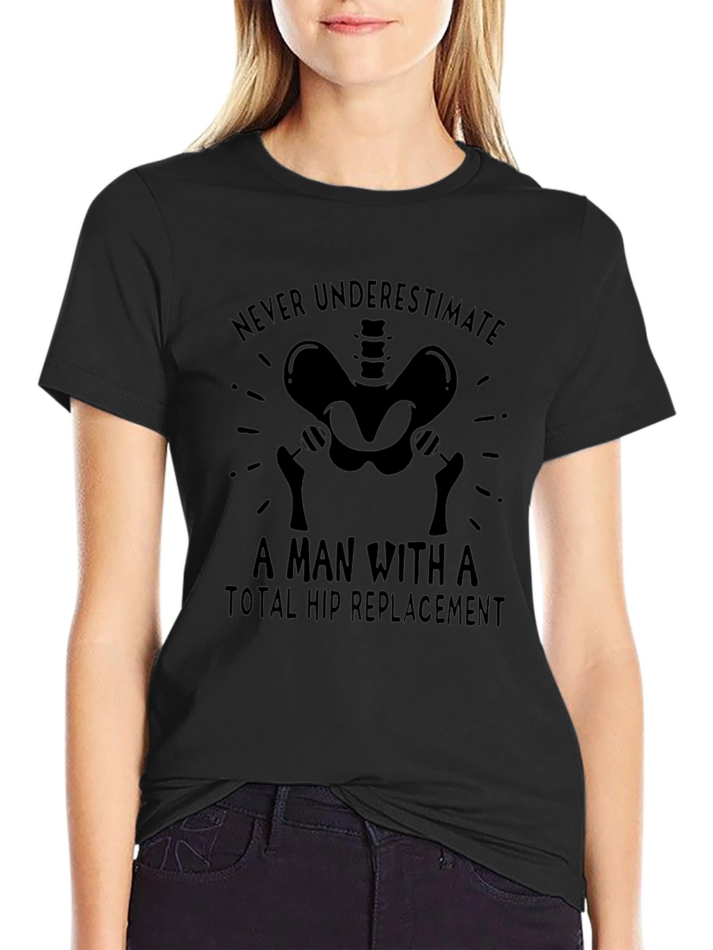 Total Hip Replacement Funny Black T-Shirt