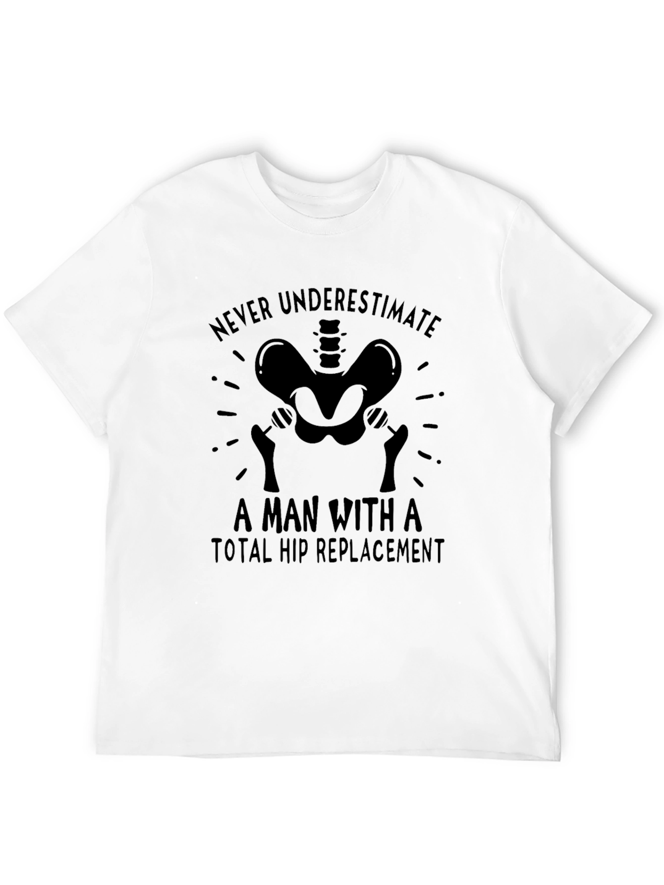 Total Hip Replacement Funny Black T-Shirt