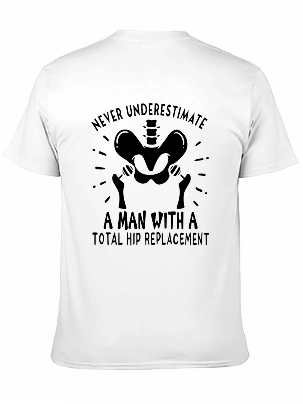 Total Hip Replacement Funny Black T-Shirt