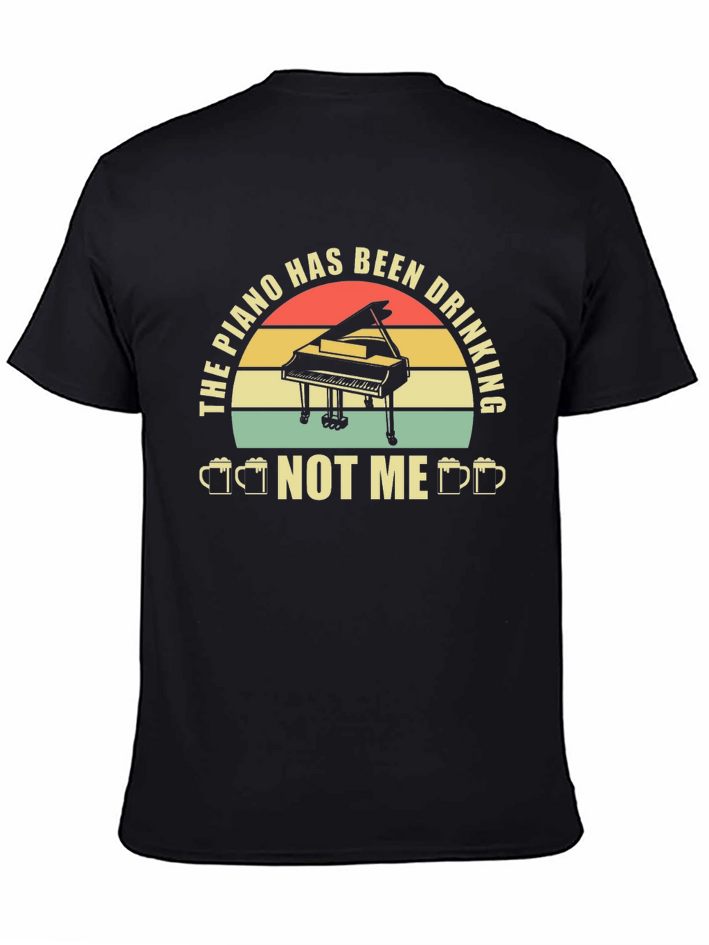 The Piano Has Been Drinking T-Shirt