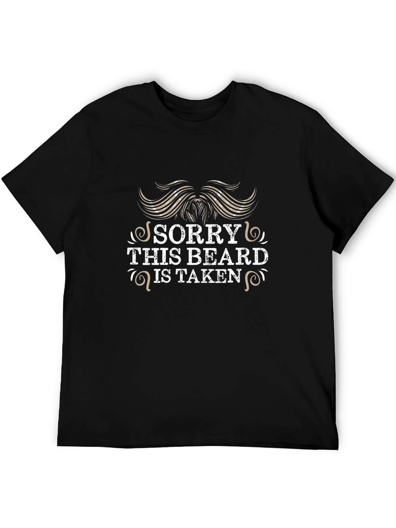 Sorry This Beard is Taken Graphic Tee
