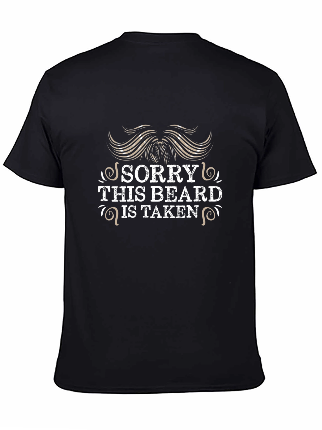 Sorry This Beard is Taken Graphic Tee