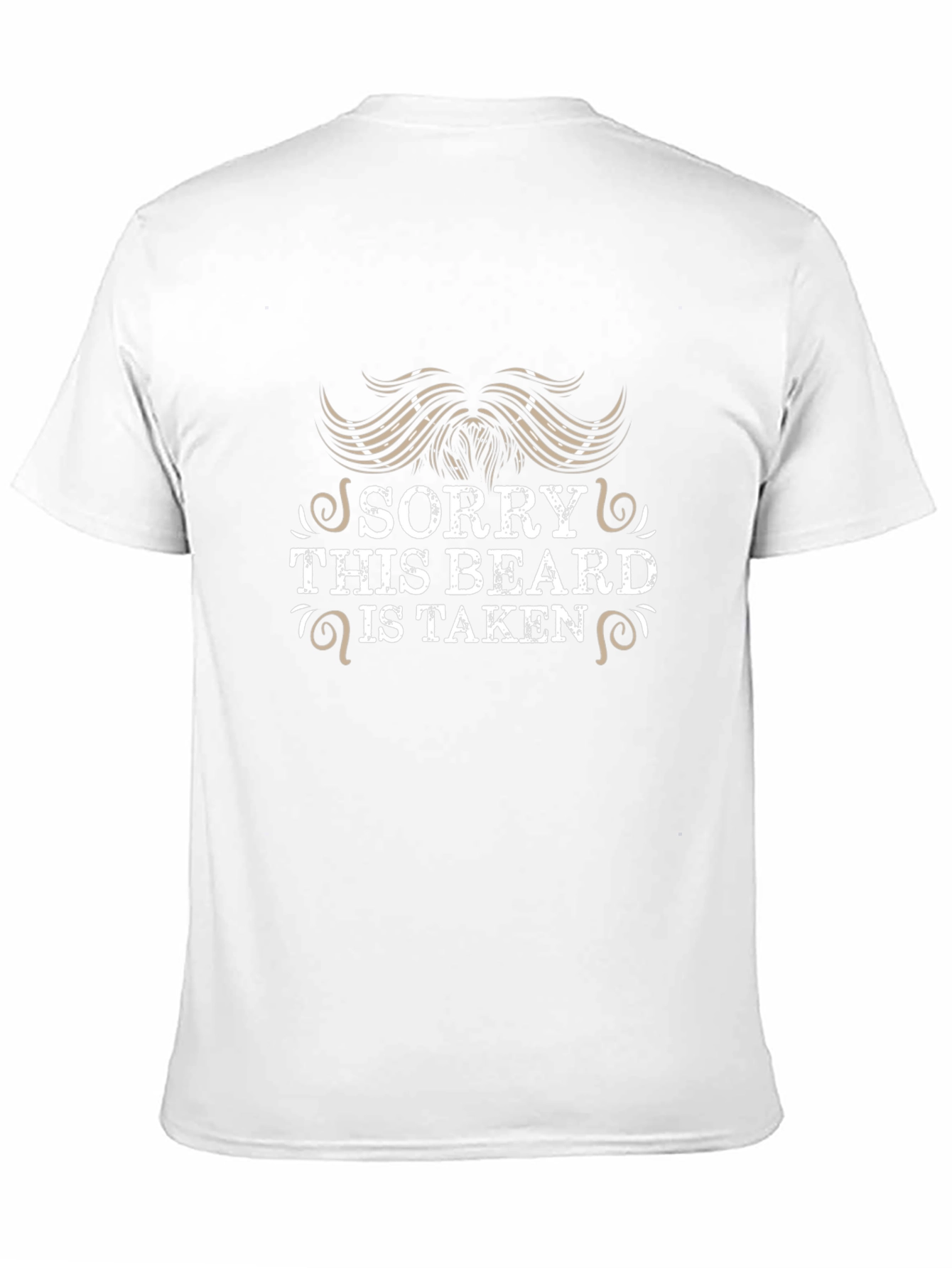 Sorry This Beard is Taken Graphic Tee