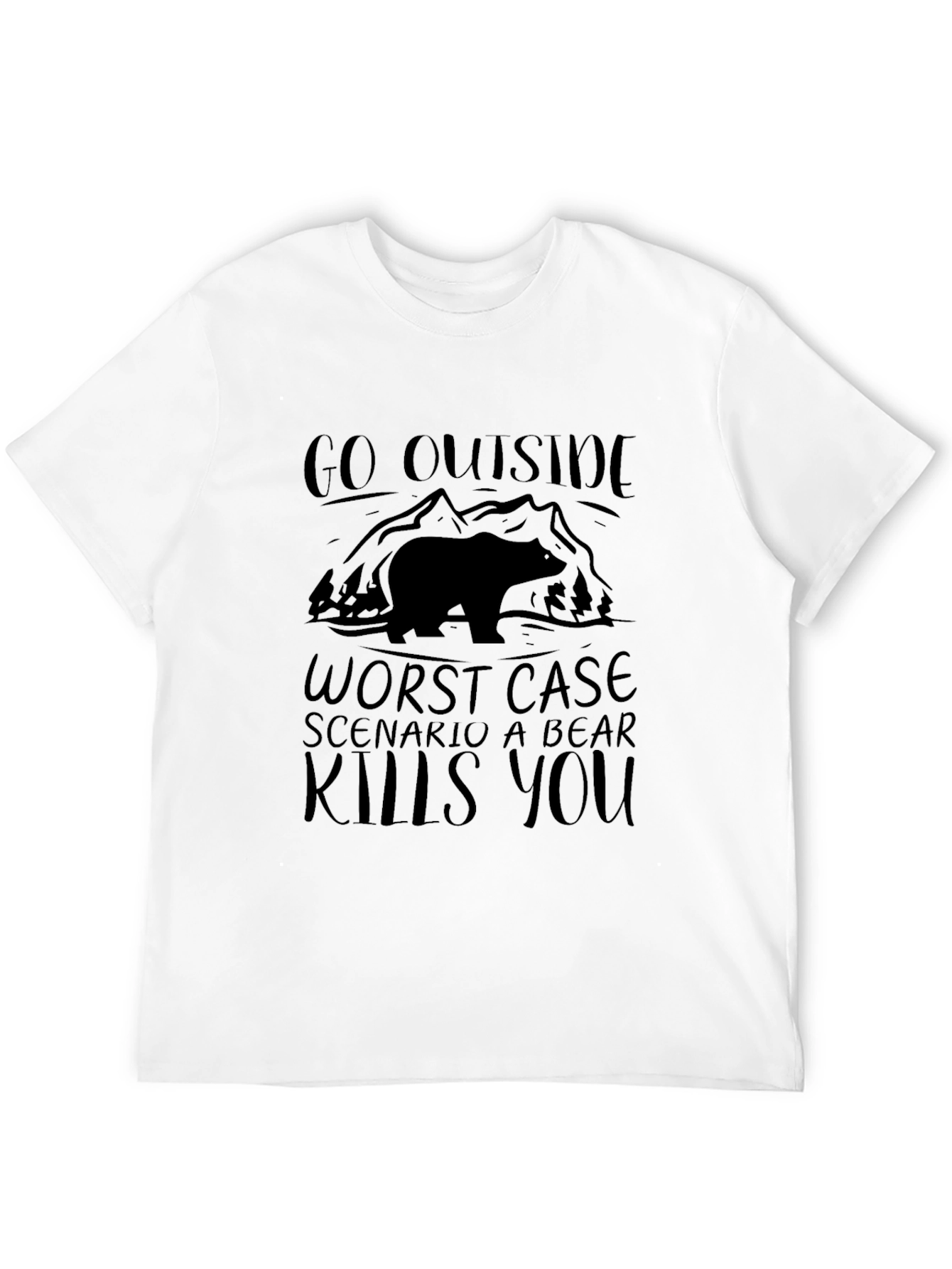 Go Outside Bear Kills You T-Shirt Funny Camping Shirt