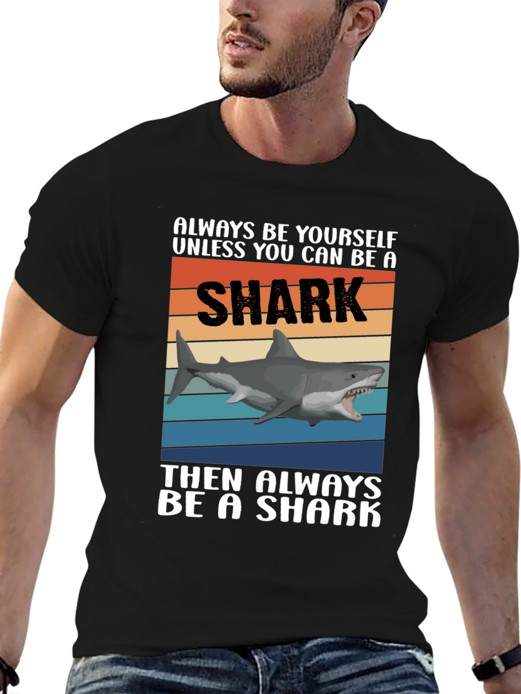 Always Be A Shark T-Shirt Funny Shark Graphic Tee