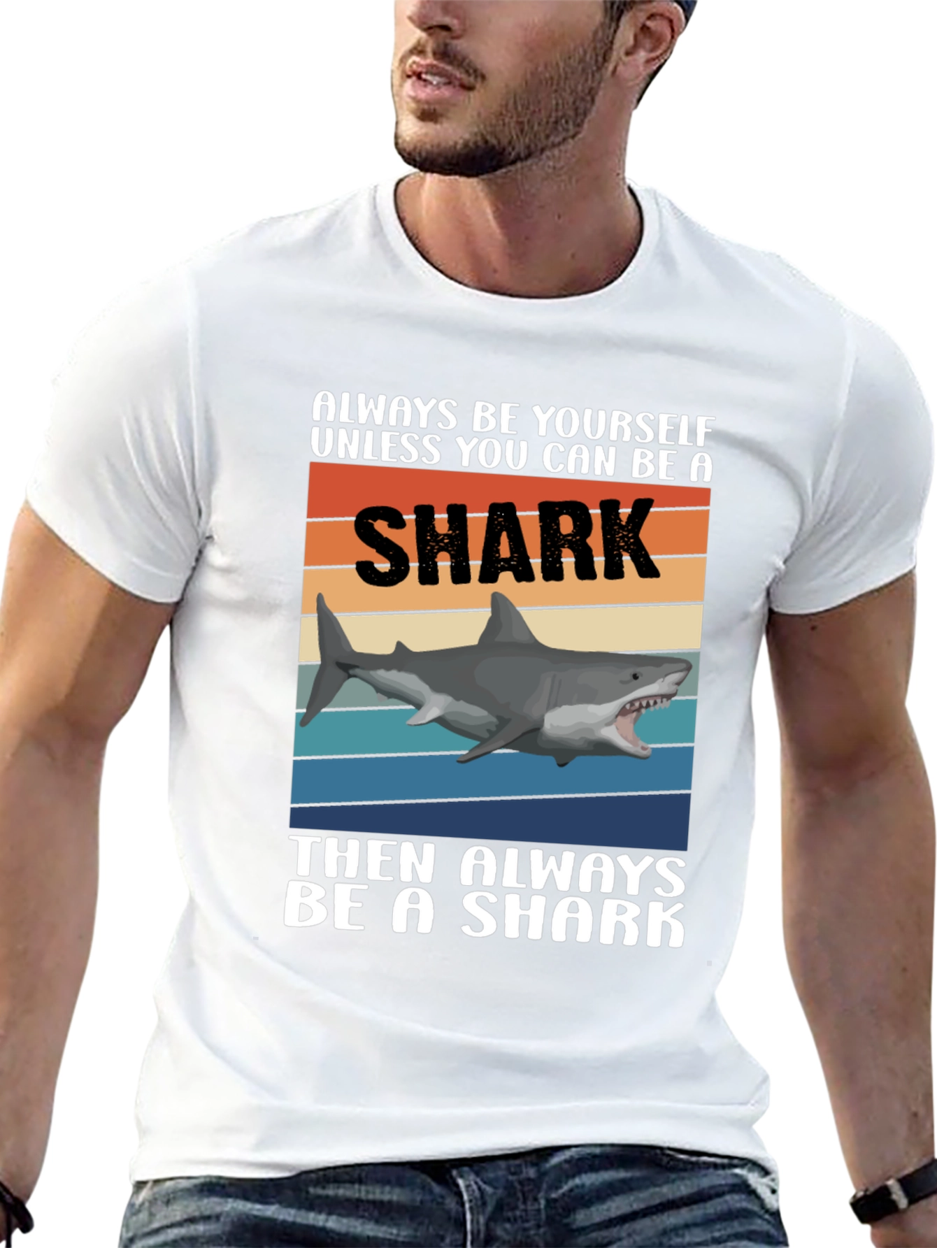 Always Be A Shark T-Shirt Funny Shark Graphic Tee