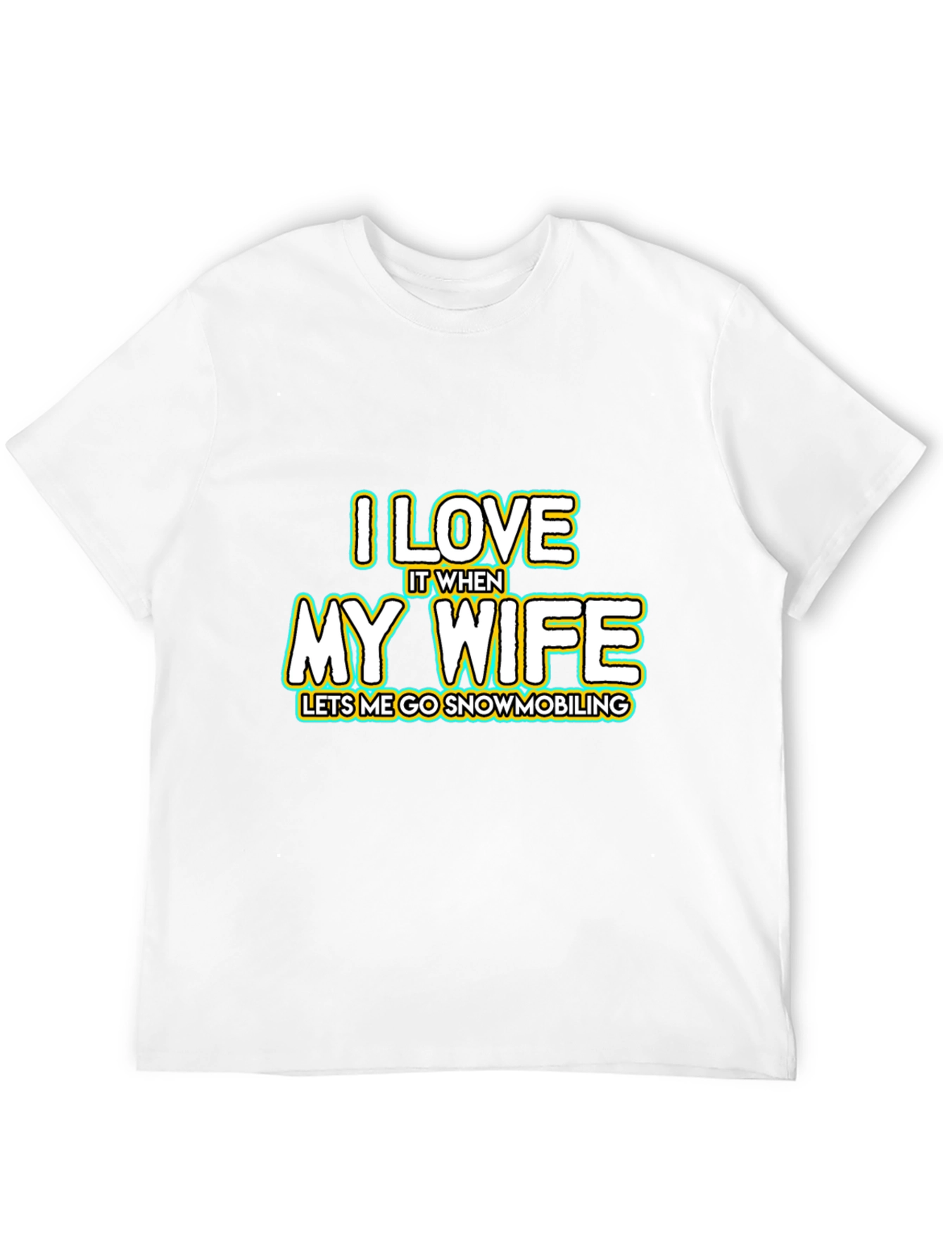 I Love My Wife Snowmobiling Black T-Shirt