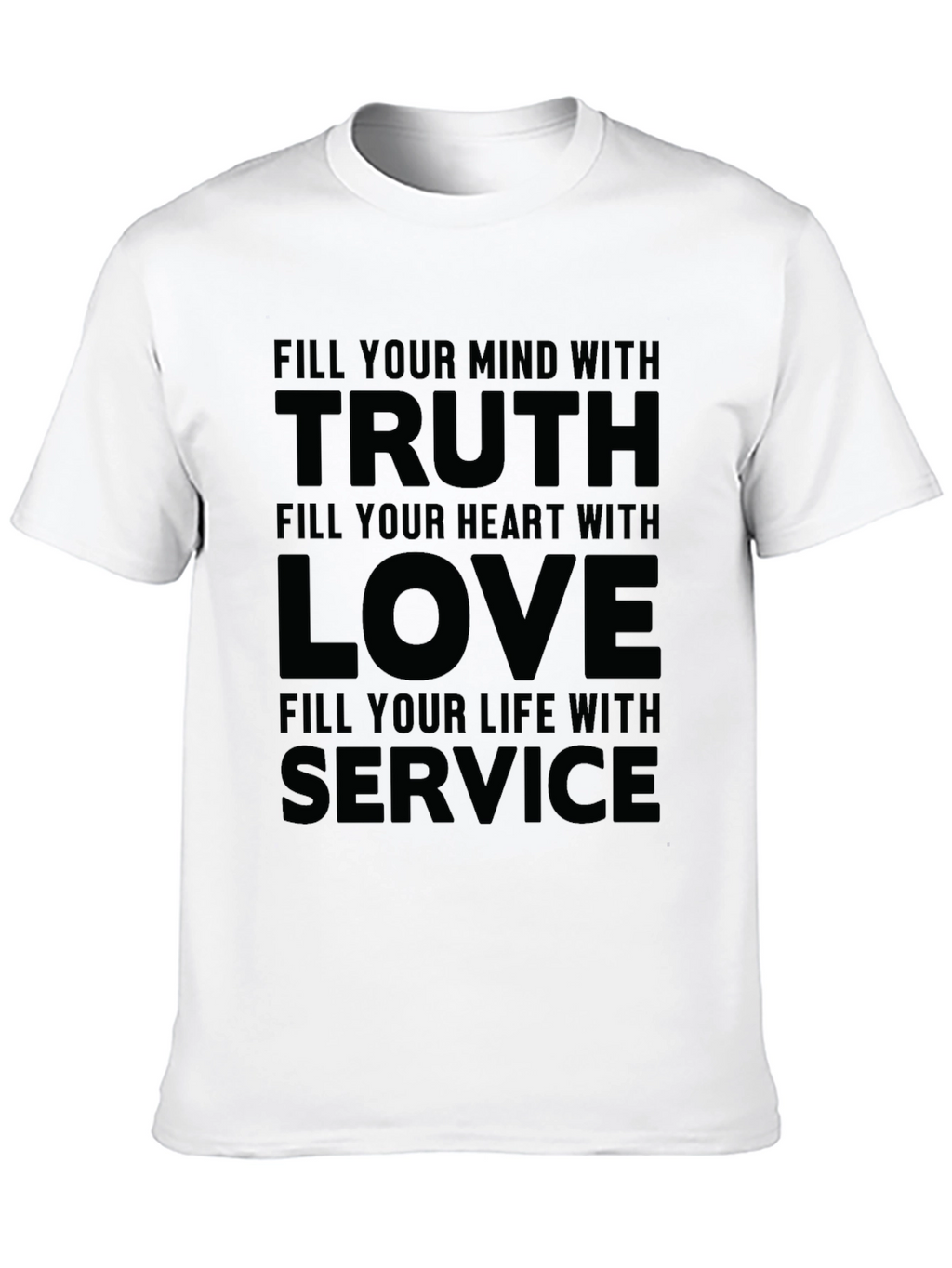 Truth Love Service Graphic T-Shirt
