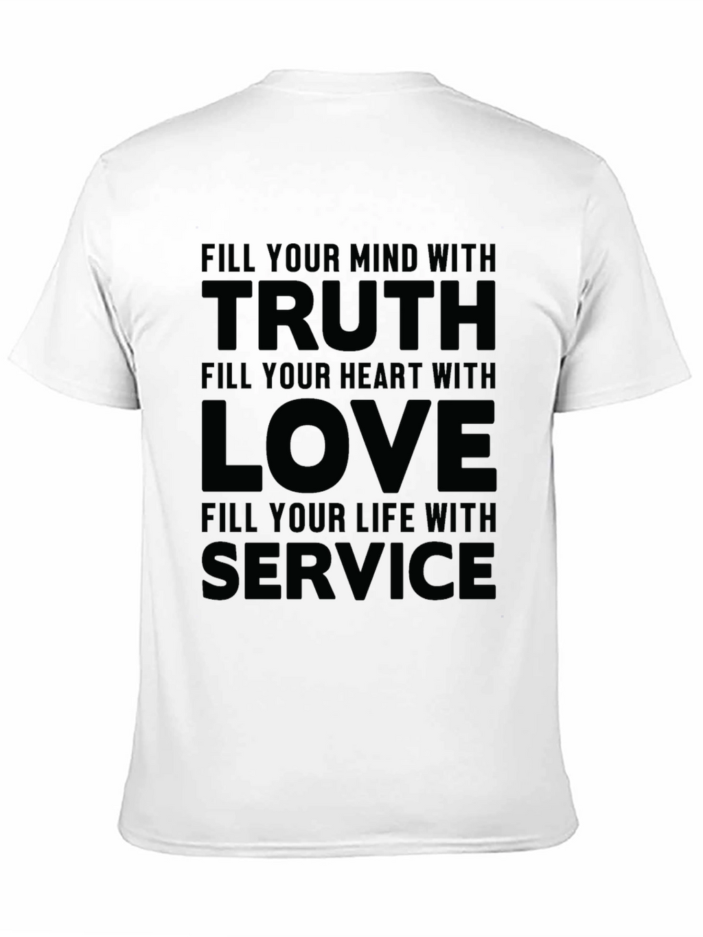 Truth Love Service Graphic T-Shirt