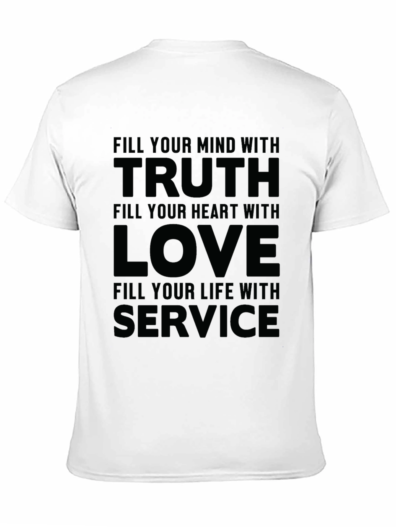 Truth Love Service Graphic T-Shirt