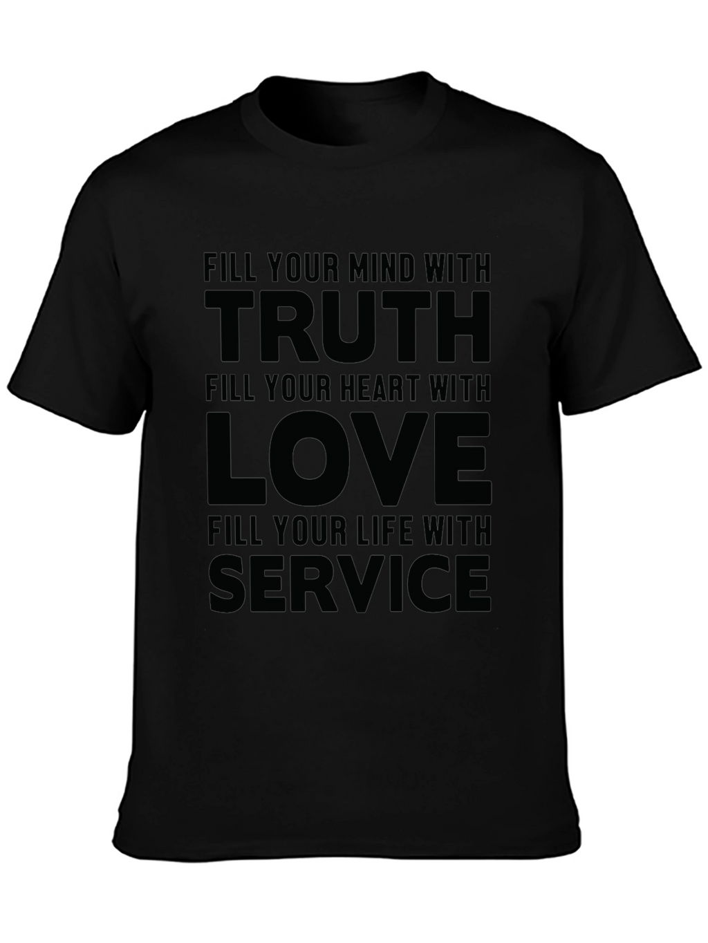 Truth Love Service Graphic T-Shirt