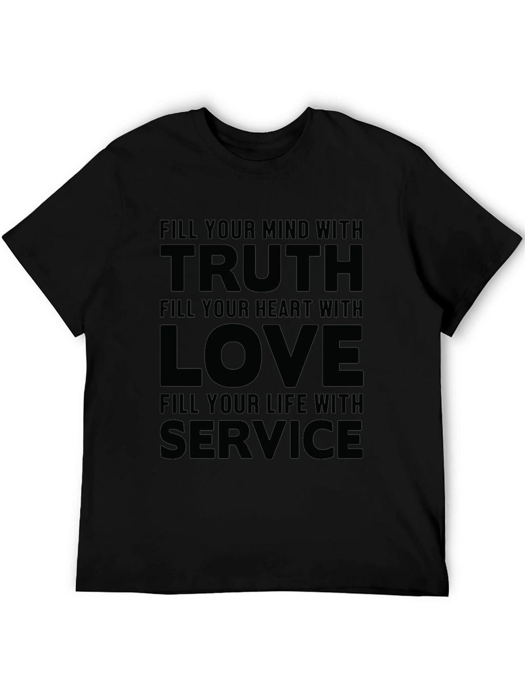Truth Love Service Graphic T-Shirt