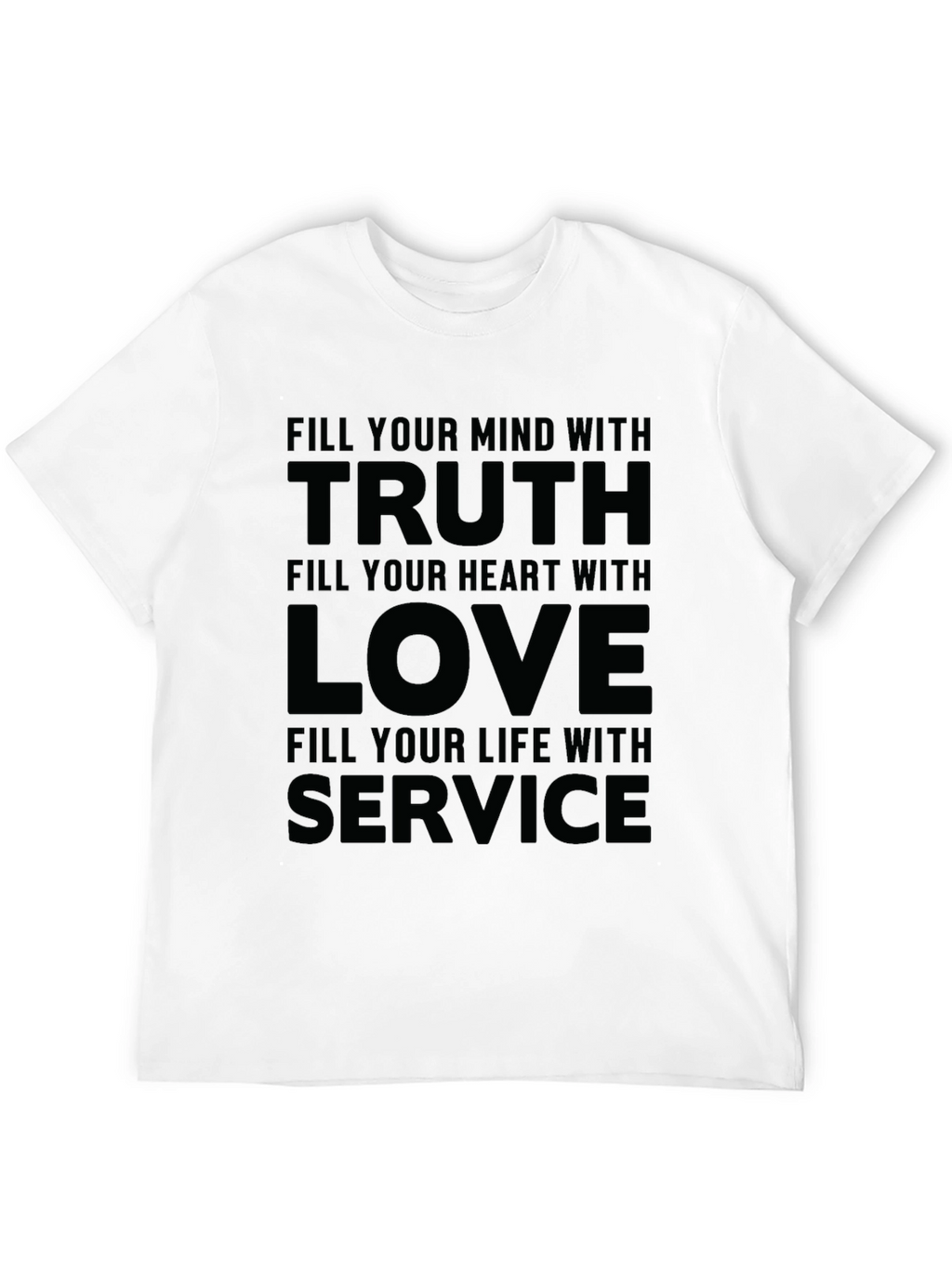 Truth Love Service Graphic T-Shirt