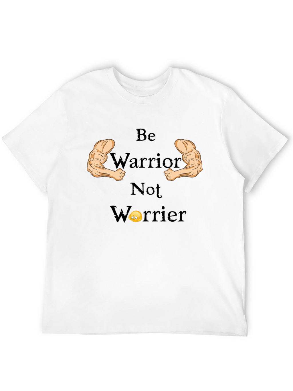 Be Warrior Not Worrier Graphic T-Shirt