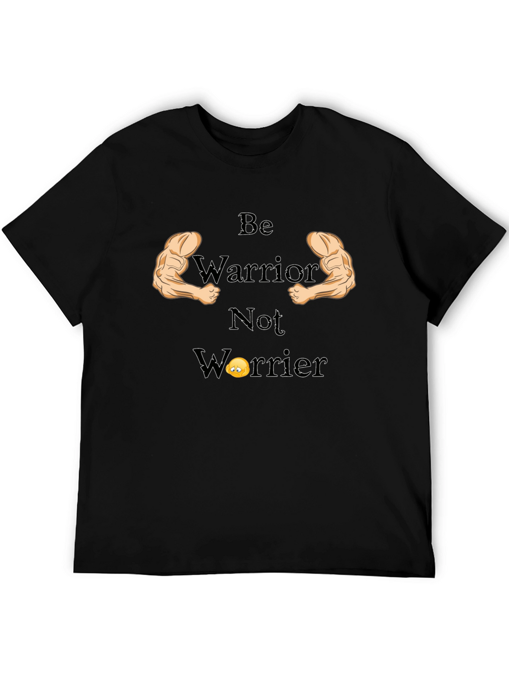 Be Warrior Not Worrier Graphic T-Shirt