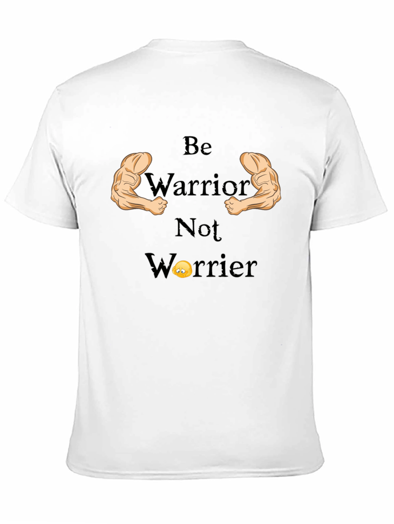 Be Warrior Not Worrier Graphic T-Shirt