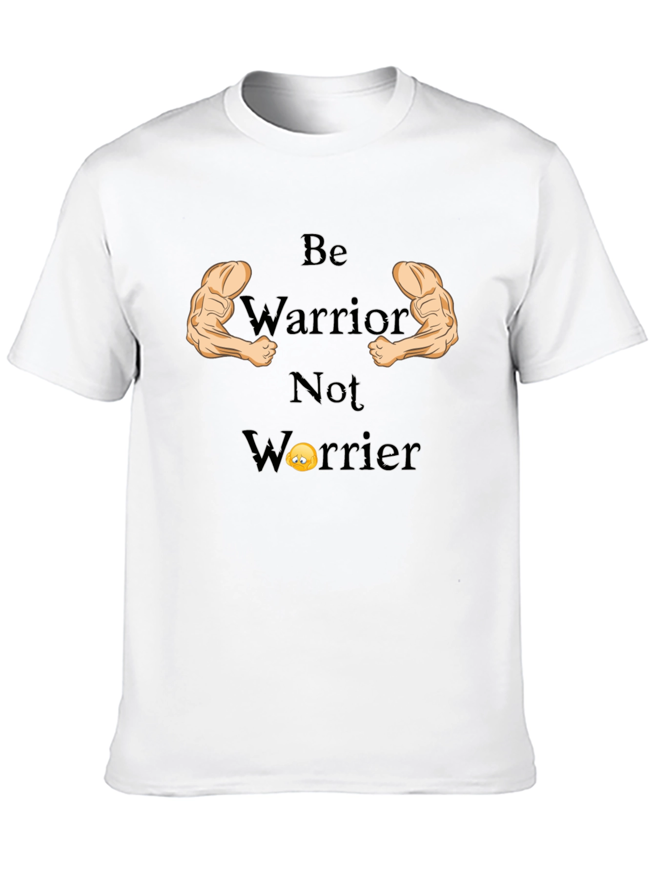 Be Warrior Not Worrier Graphic T-Shirt