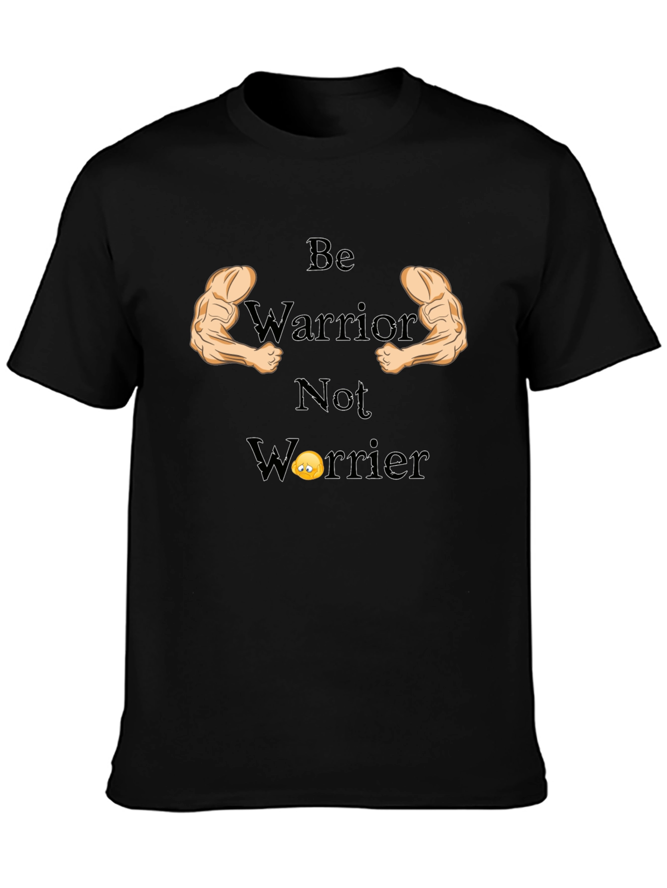 Be Warrior Not Worrier Graphic T-Shirt