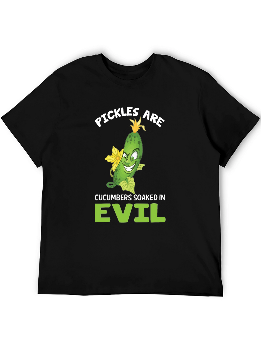 Pickles are Evil T-Shirt - Funny Food Humor
