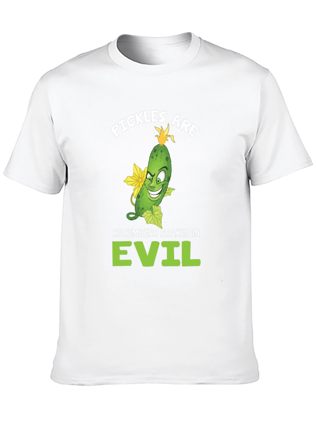 Pickles are Evil T-Shirt - Funny Food Humor