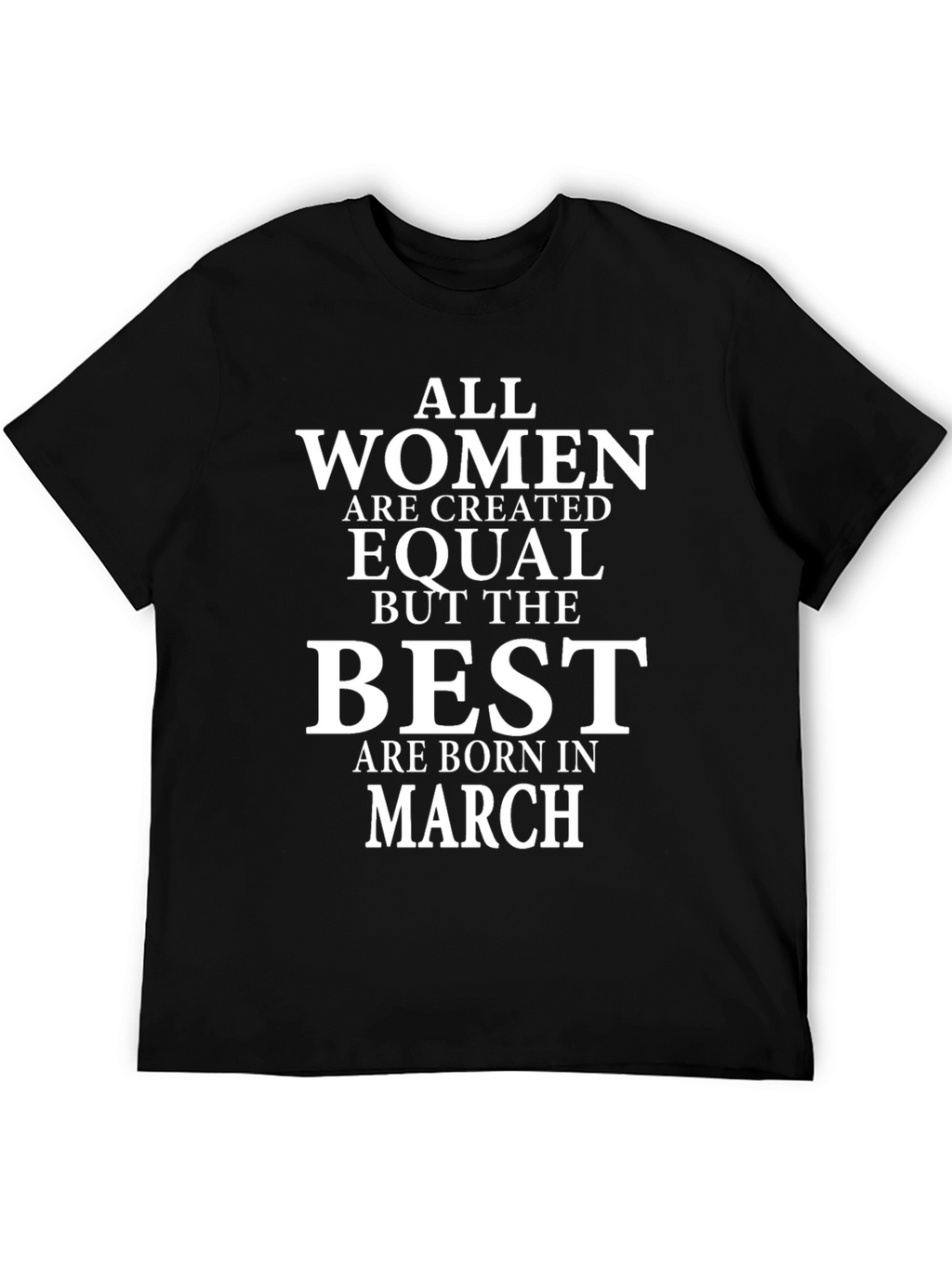 Womens March Birthday T-Shirt