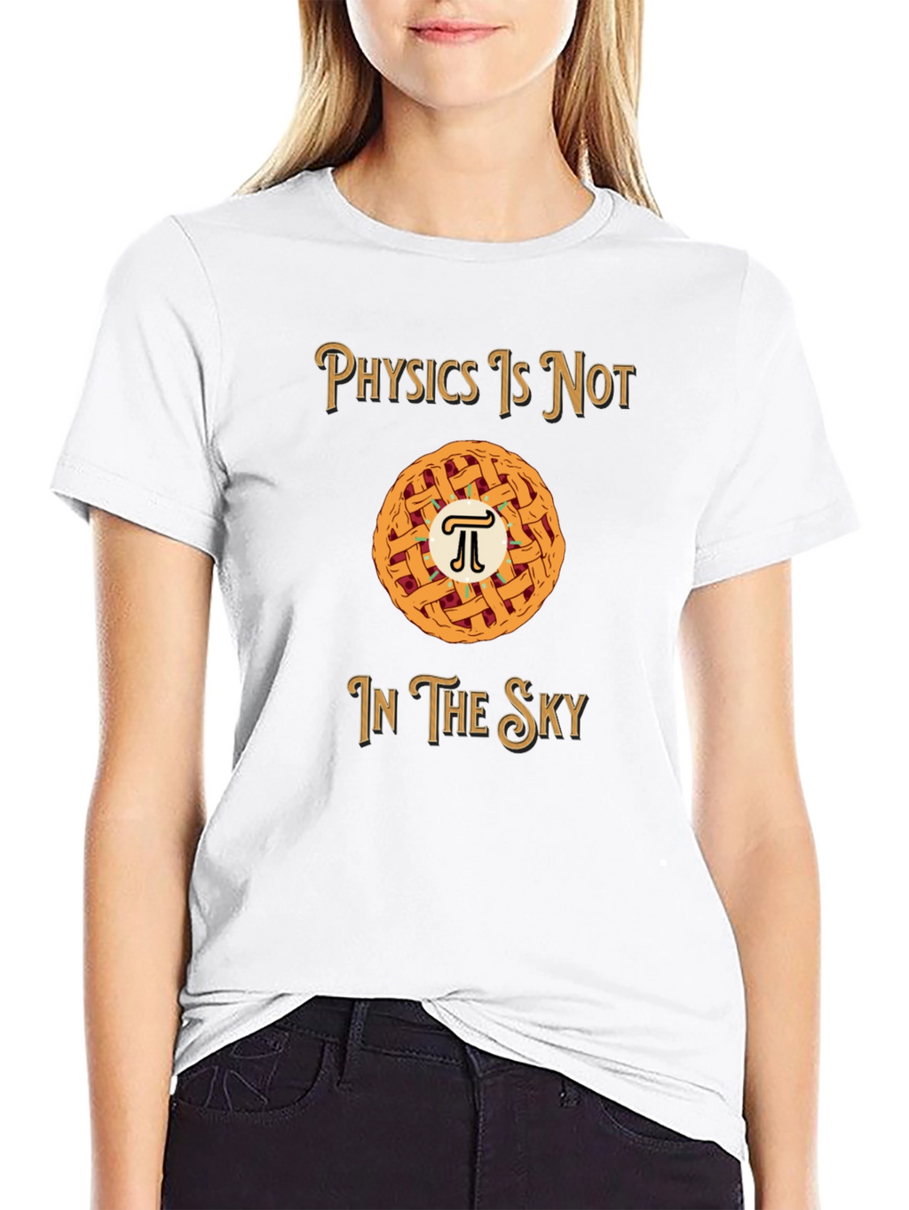 Physics is NOT in the Sky T-Shirt