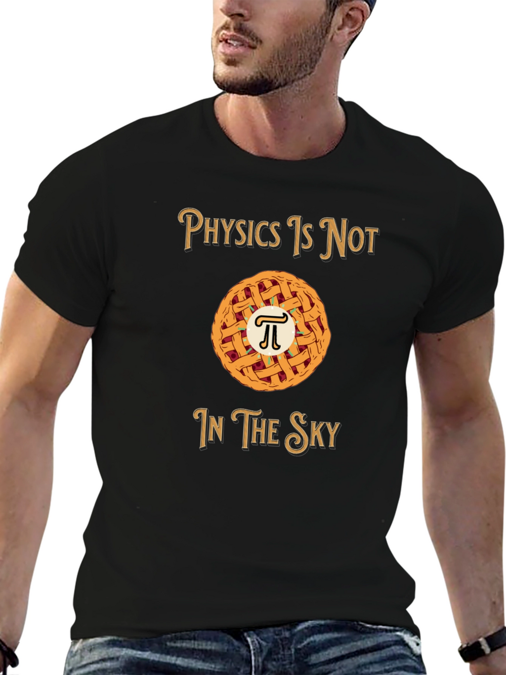 Physics is NOT in the Sky T-Shirt