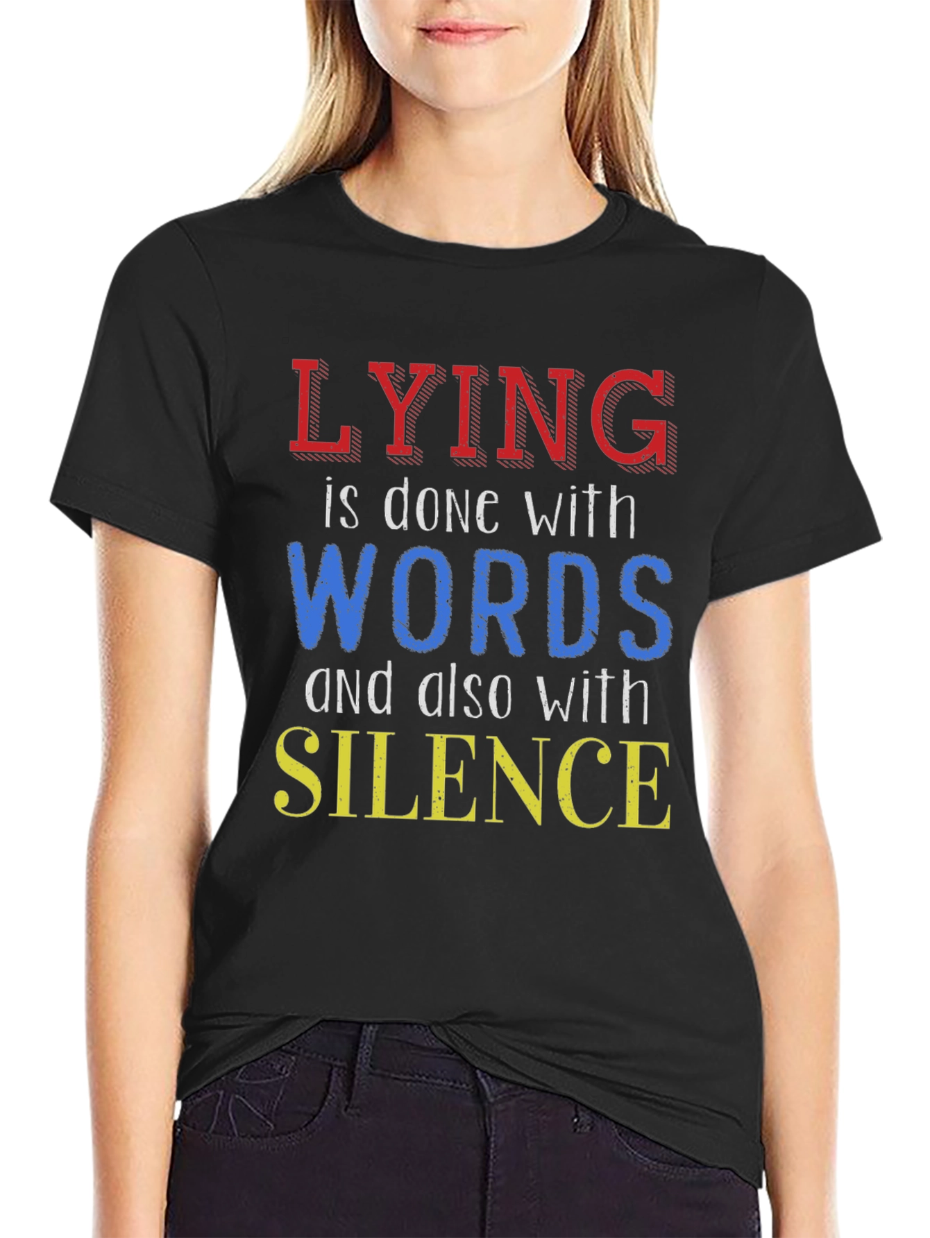 Lying T-Shirt - Words and Silence Graphic Tee