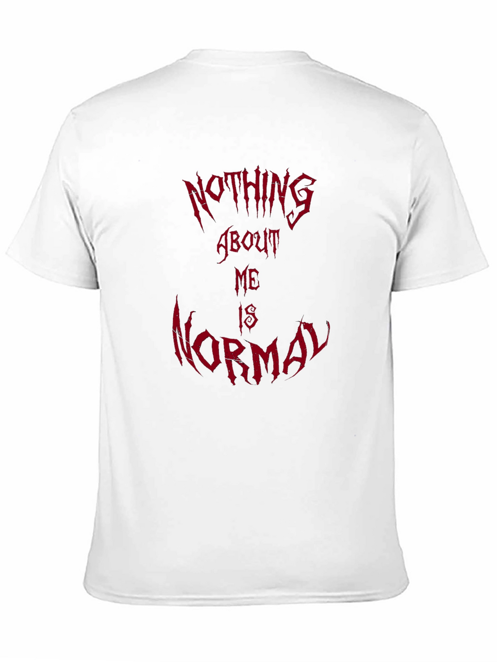 Nothing About Me Is Normal Graphic Tee