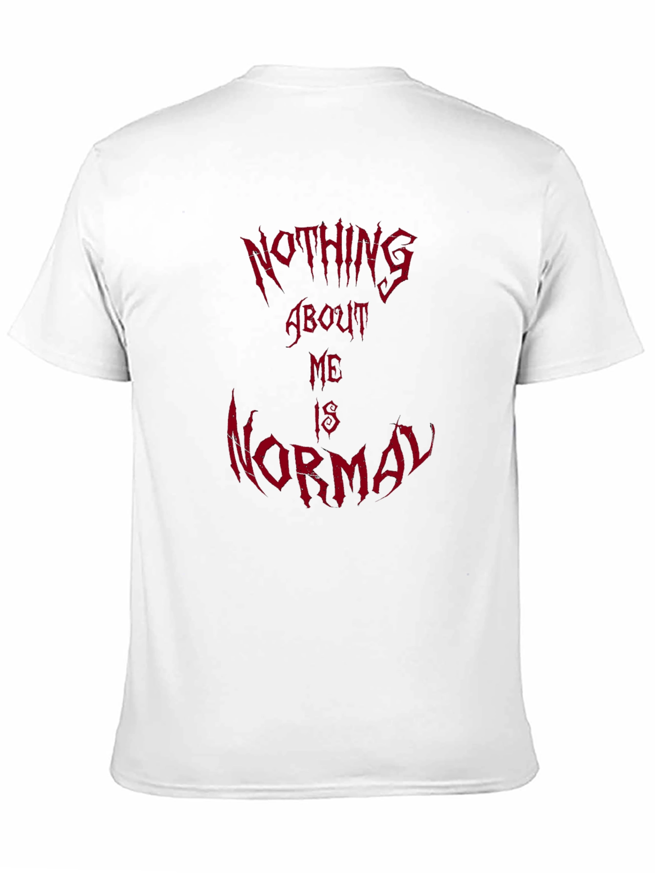 Nothing About Me Is Normal Graphic Tee