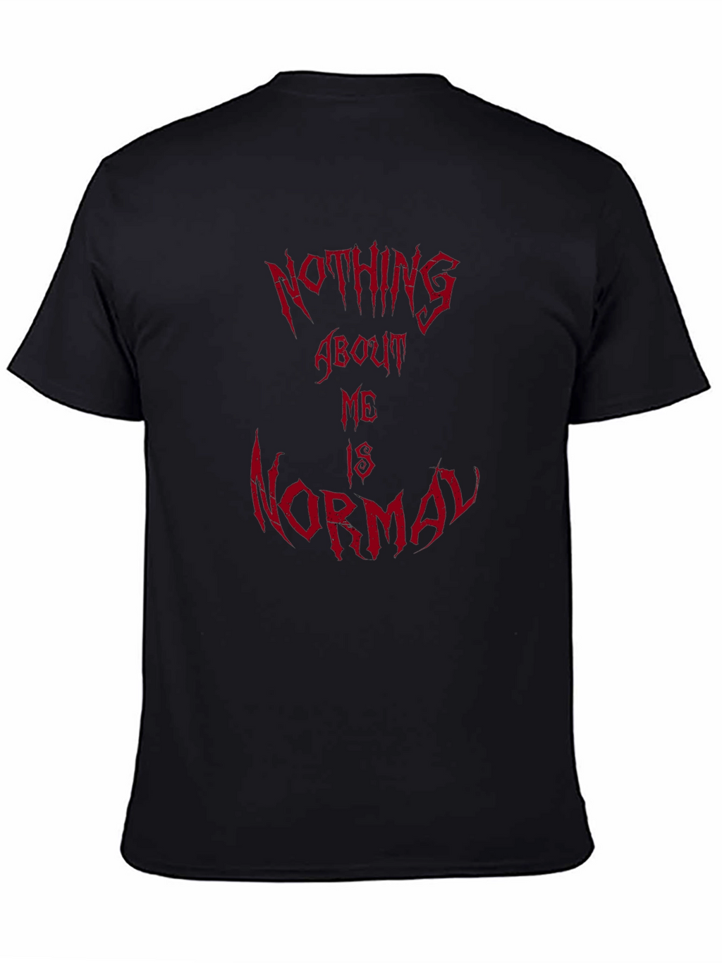 Nothing About Me Is Normal Graphic Tee
