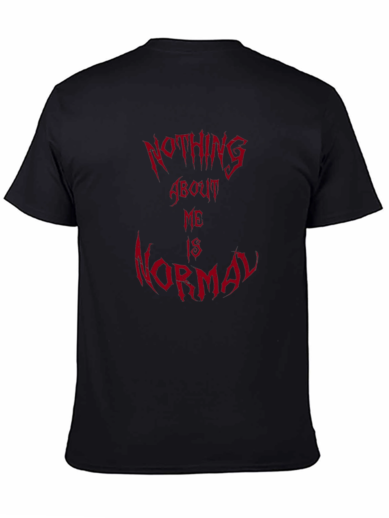 Nothing About Me Is Normal Graphic Tee
