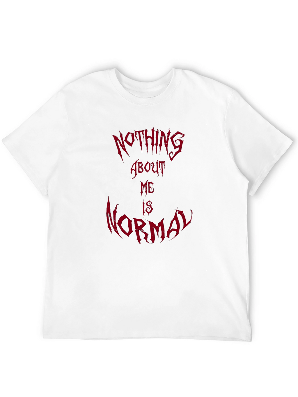 Nothing About Me Is Normal Graphic Tee