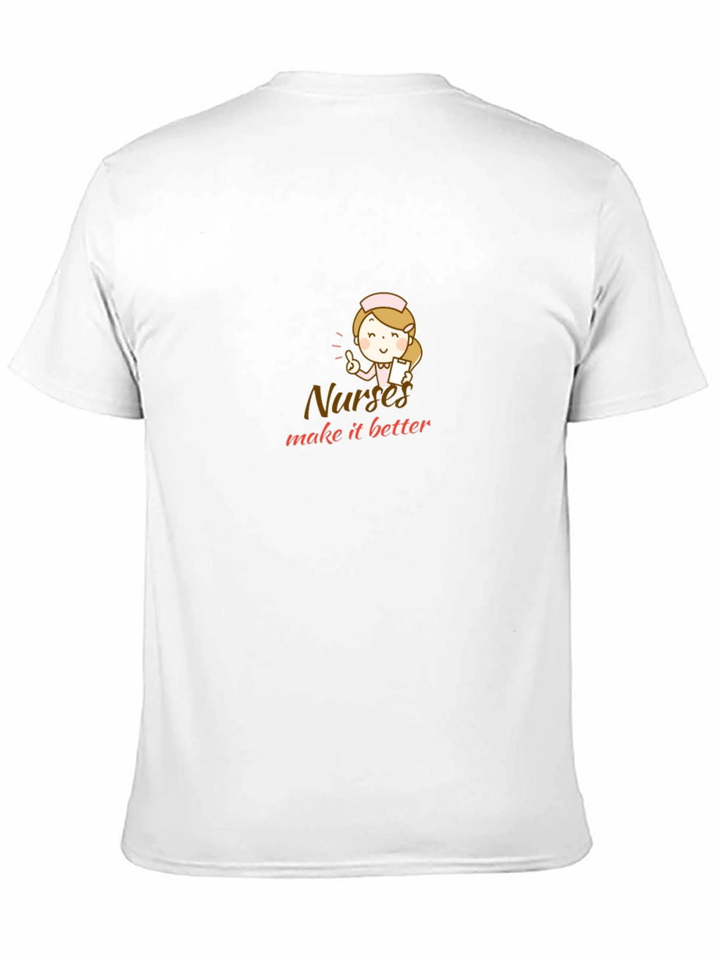 Nurses Make It Better Black T-Shirt